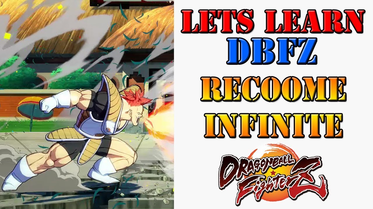 Lets learn DBFZ! - Recoome can cause infinite combos!