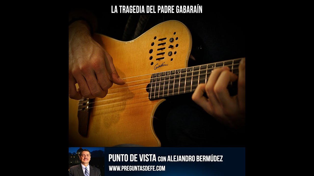 La tragedia del Padre Gabaraín
