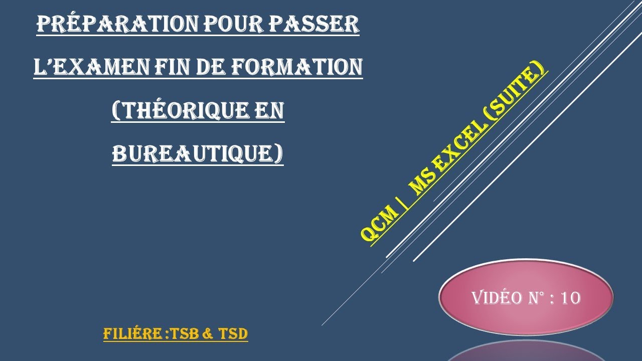 QCM Excel Partie 2 |Vidéo 10