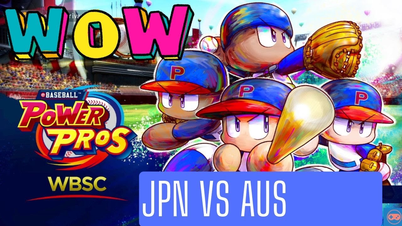 WBSC eBASEBALL: POWER PROS | Nintendo Switch Baseball | Japan Vs Australia 9 Innings Match