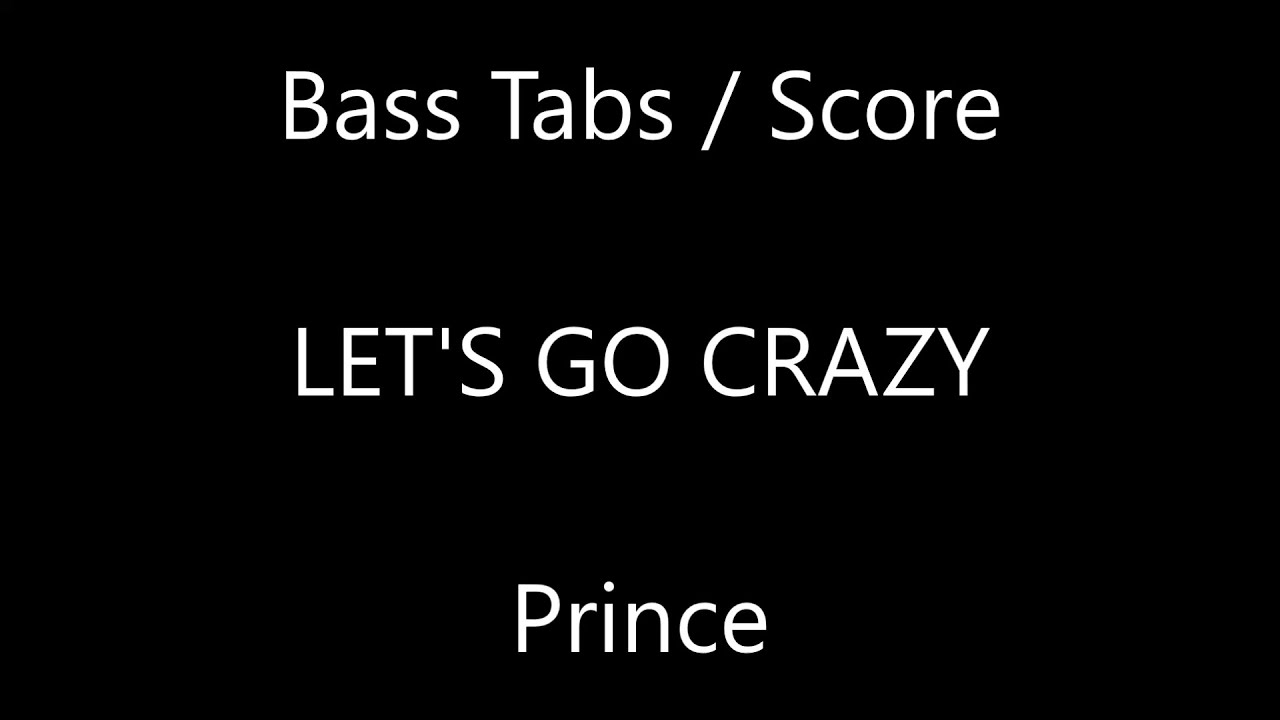 Prince - Let's Go Crazy (BASS TABS - SCORE)
