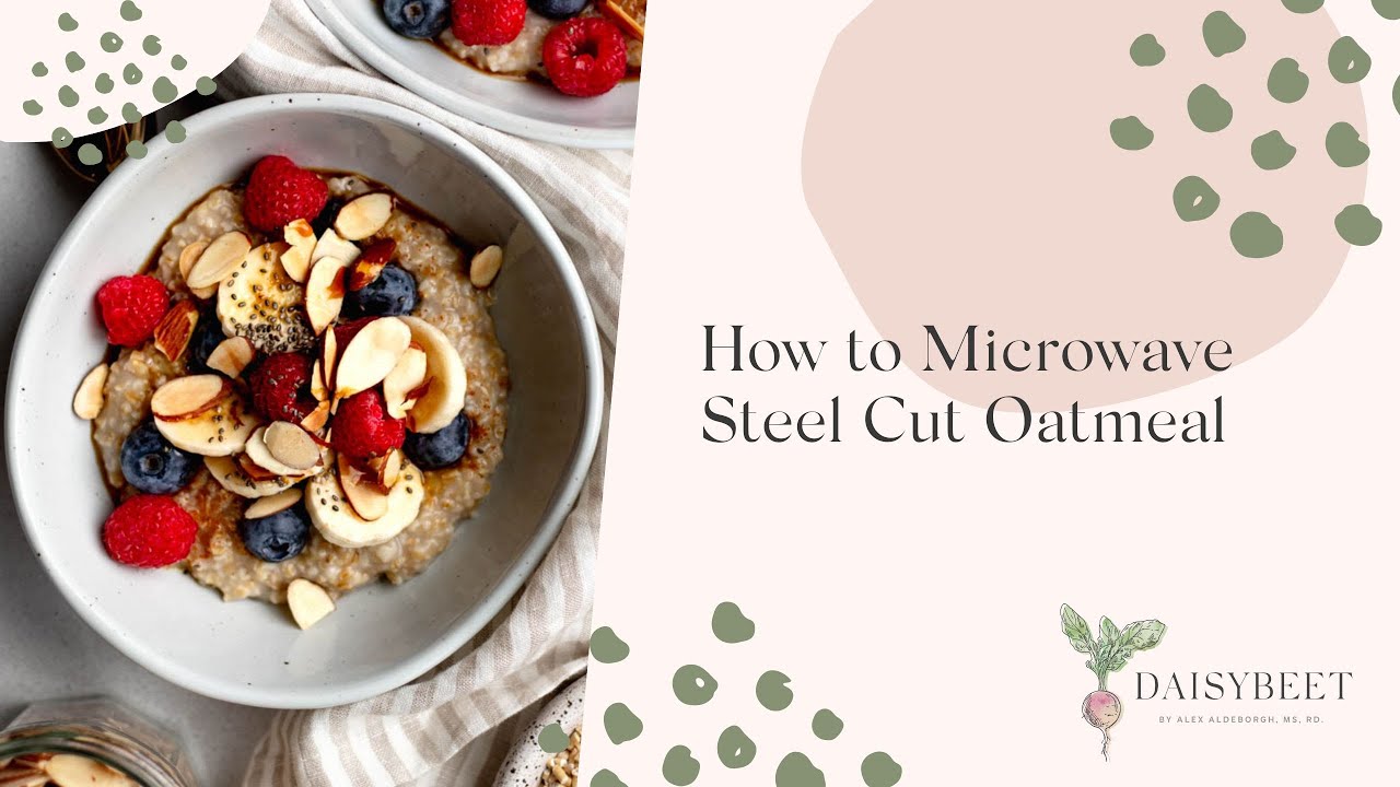 Microwave Steel Cut Oatmeal Recipe