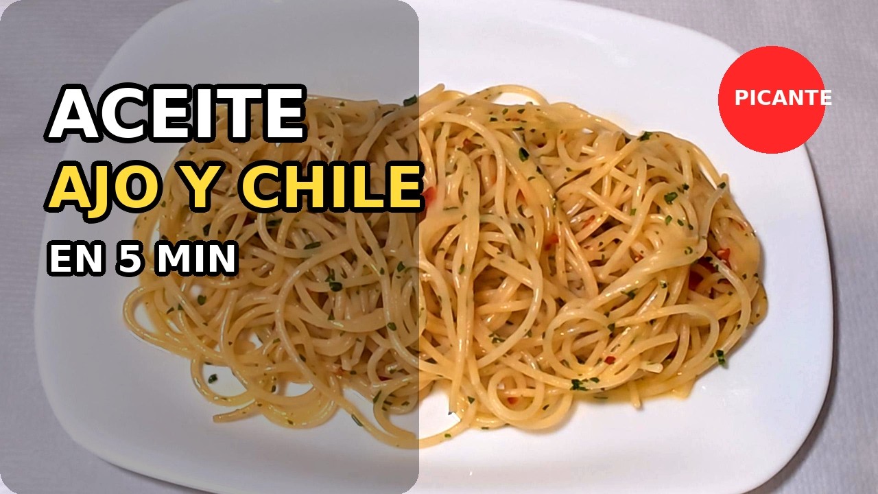 ESPAGUETIS AJO ACEITE Y CHILE