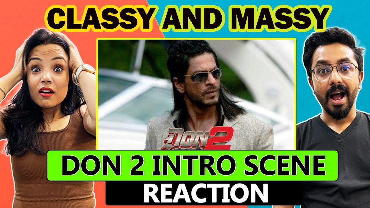 DON 2 Intro Scene Reaction | Shah Rukh Khan Entry Scene