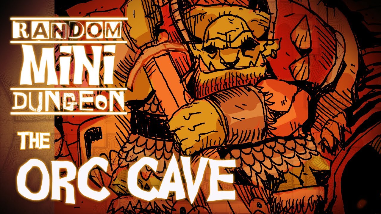 Mini Dungeon: The Orc cave