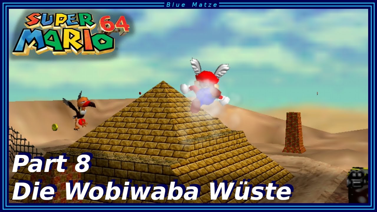 Super Mario 64 #8- Die Wobiwaba Wüste