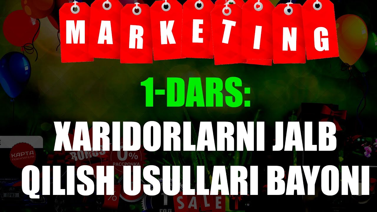 1-dars: Xaridorlarni jalb qilish usullari bayoni | #Savdo | Ustoz Yusuf Davron