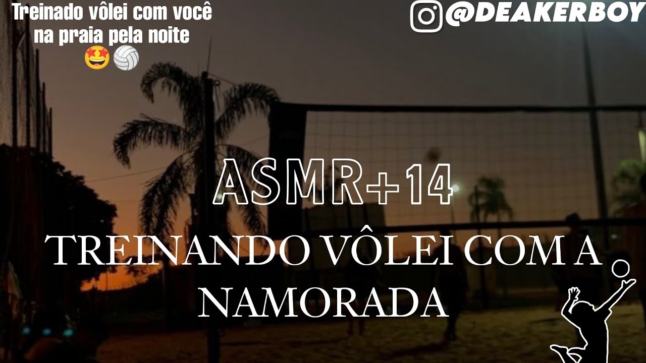 Asmr +14 - Jogando Vôlei com o seu Namorado ❤️