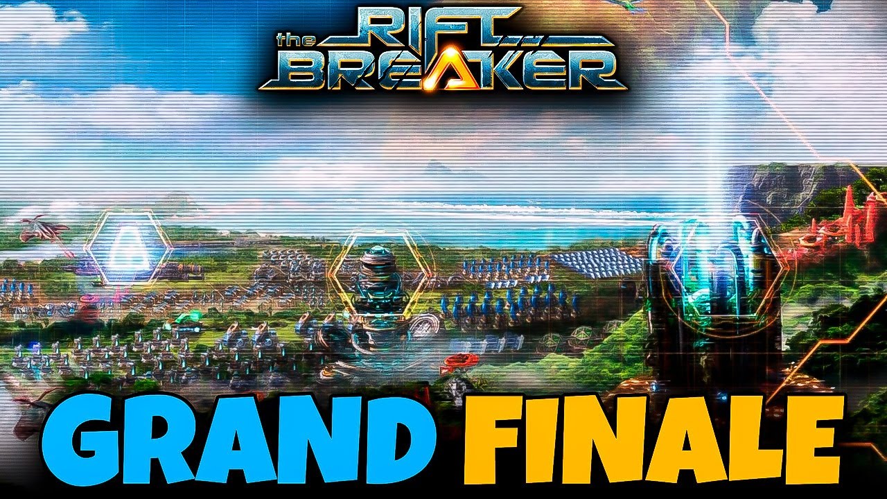 Grand Finale (All Megastructures and Good Ending) // THE RIFTBREAKER Brutal Difficulty 11