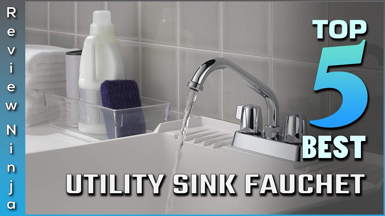Top 5 Best Utility Sink Fauchets Review in 2022