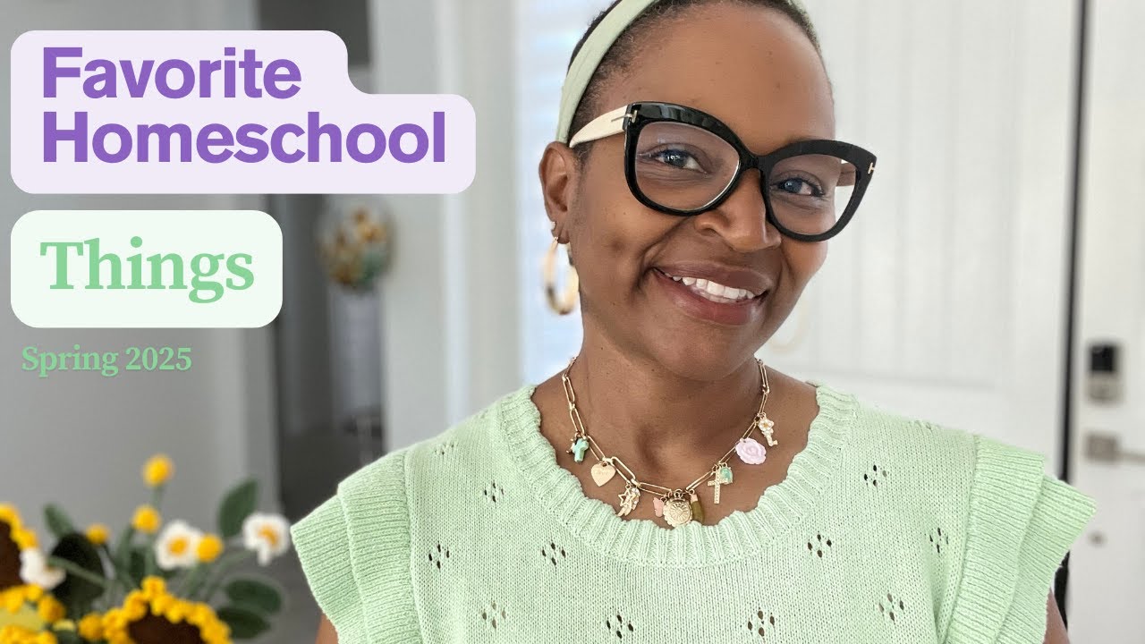Favorite Homeschool Must-Haves: Tried, Tested, & True