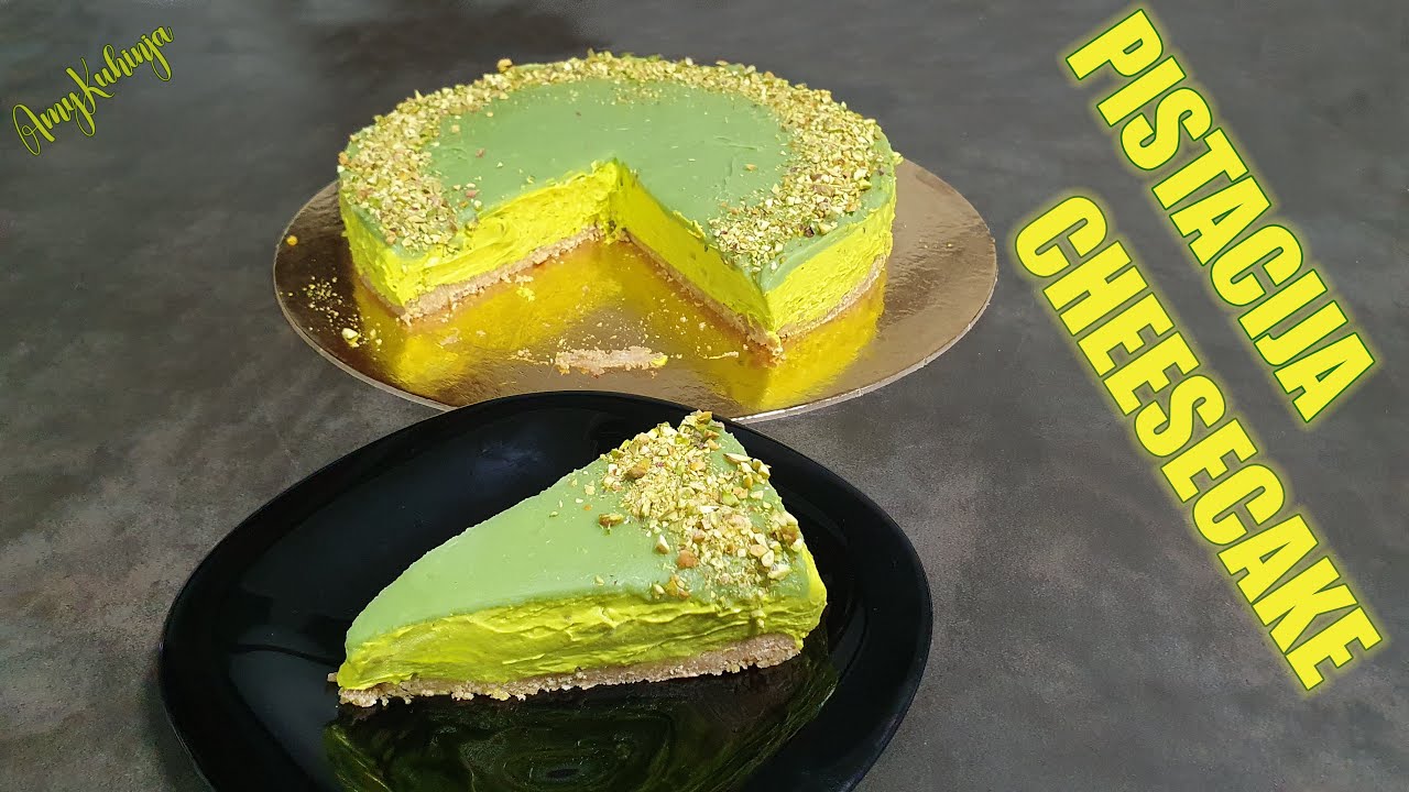 Pistacija Cheesecake – kremasti recept koji se topi u ustima 💚