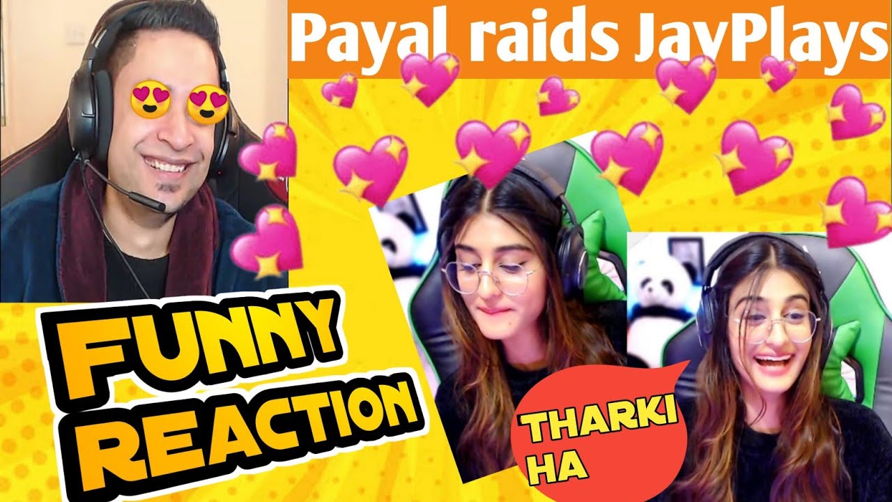 Indian streamer Payal gaming raids Pakistani streamer JayPlays &bull; Funny reaction 😂