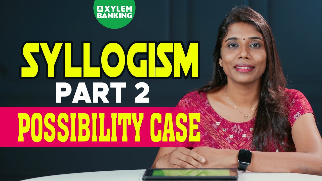 SYLLOGISM|Part 2|REASONING TRICKS|RRB |IBPS |SBI|RBI|XYLEM BANKING
