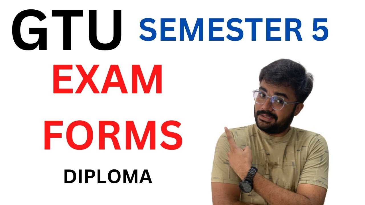 GTU | Semester-5 | Exam forms | Diploma