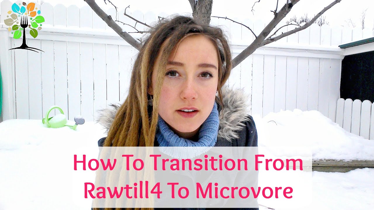 How To Transition From Rawtill4 To Microvore