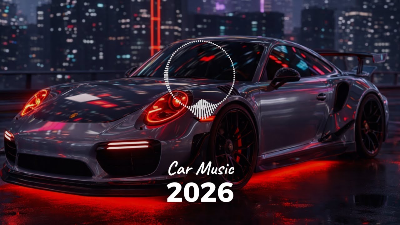 CAR MUSIC 2026 🚨🎶 Bass Boosted EDM Remix 🔥 Club Banger Dance Mix 💪 Night Drive & Workout Vibes