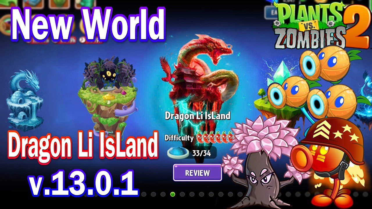 Pvz 2 13.0.1 - New World Dragon Li Island in Plants vs Zombies 2 & New Plant Sakura