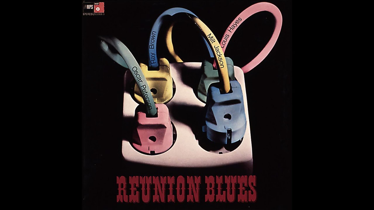 Oscar Peterson『Reunion Blues (Remastered 2025)』ダイジェスト視聴