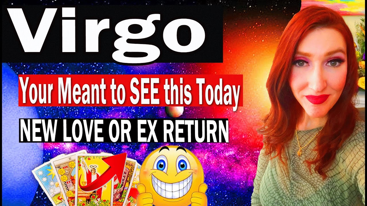 VIRGO GET READY FOR SOMETHING UNEXPECTED & HERE IS ALL THE DETIALS WHY! NEW LOVE OR EX RETURNS