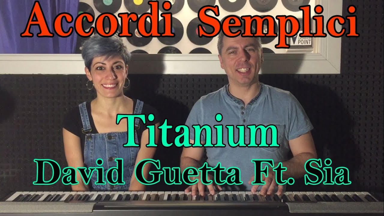 #14 TITANIUM (David Guetta - Ft. Sia - Tutorial Pianoforte - Accordi facili