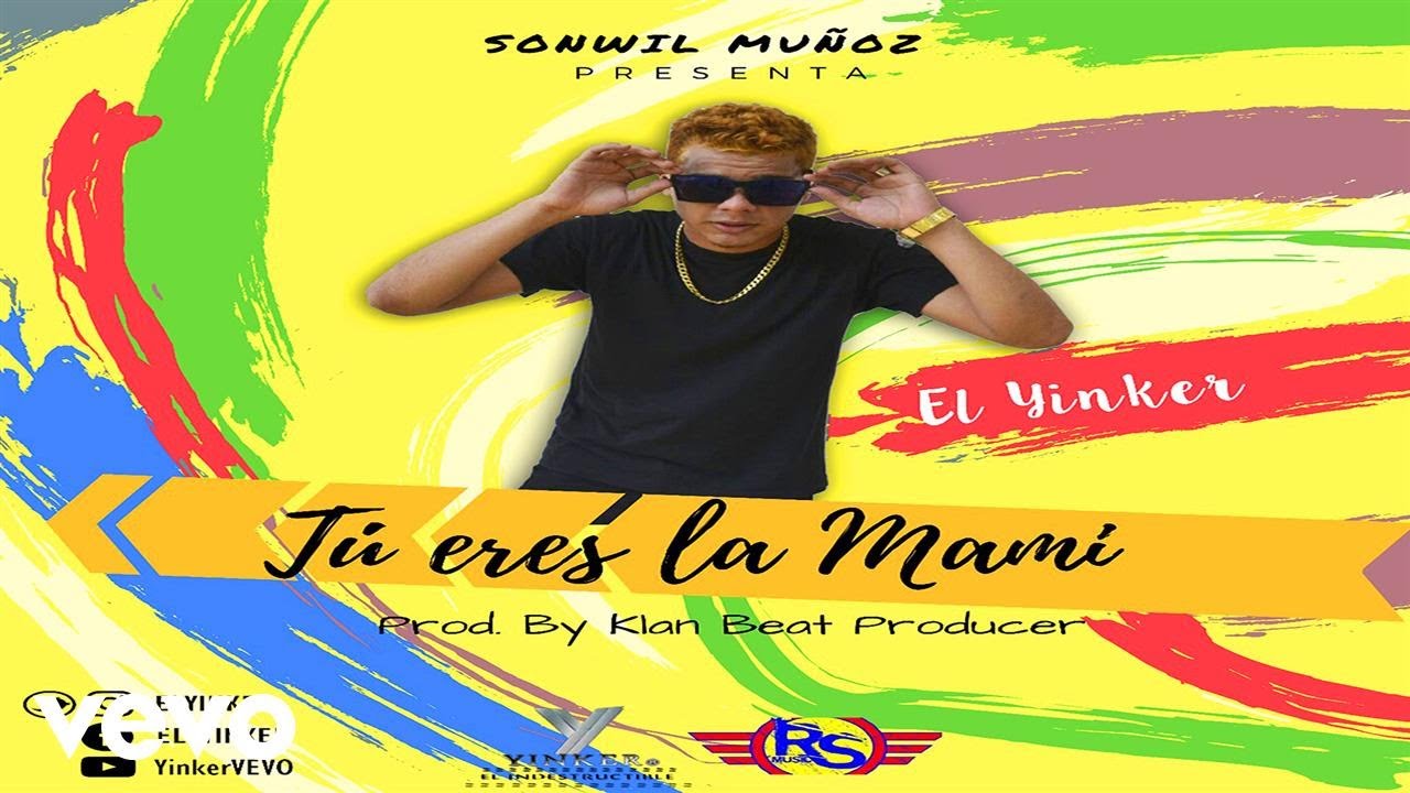 El Yinker - Tu Eres La Mami