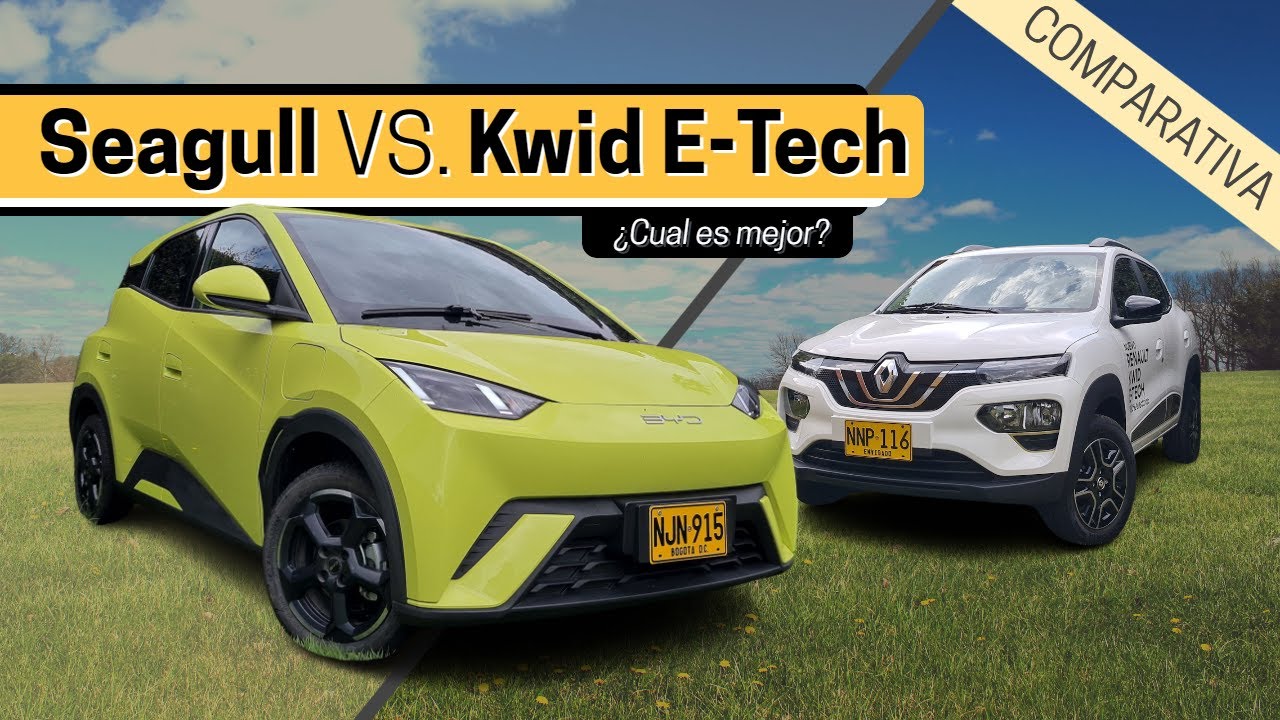 Seagull vs Kwid E-Tech &iquest;Realmente cu&aacute;l es mejor? - Gu&iacute;a
