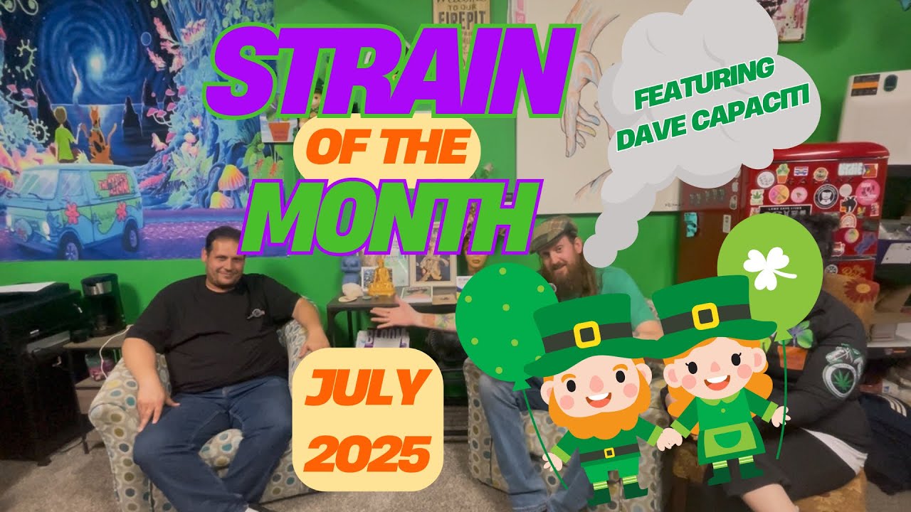July-Strain of the Month-White Widow-Feat. Dave Capaciti