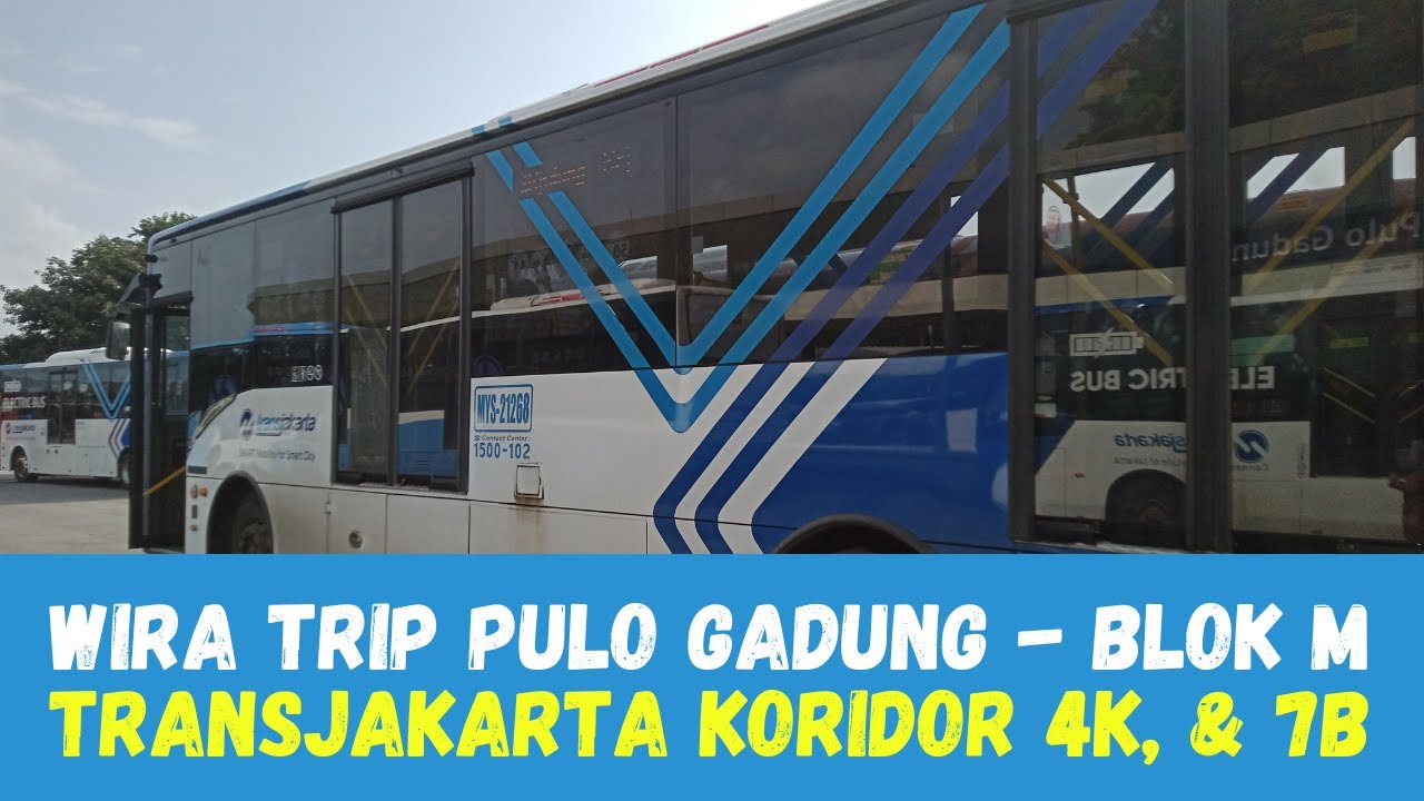 TIPS Paling Tercepat & Terpraktis ke Blok M dari Pulo Gadung || TransJakarta Koridor 4K - 7B
