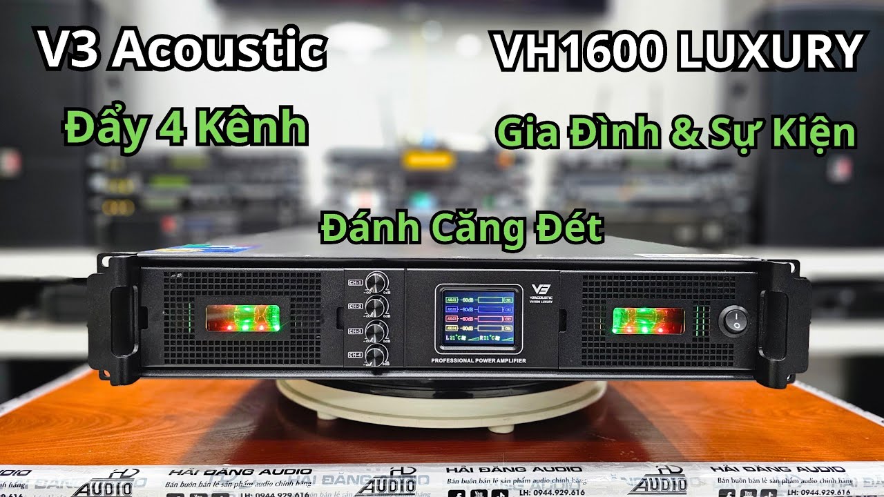 Mới 2026 Đẩy 4 kênh V3 Acoustic VH1600 Luxury  khỏe - hay - ổn định cao
