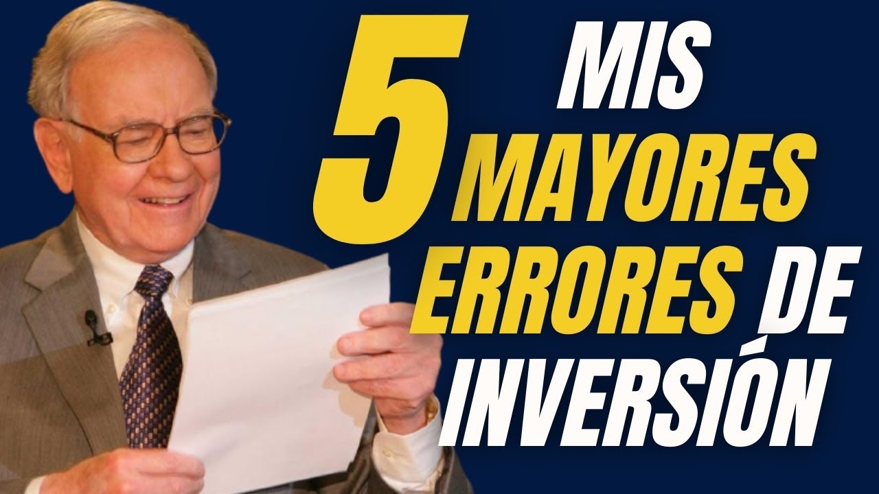 💥 WARREN BUFFETT y sus 5 MAYORES ERRORES de INVERSIÓN de 👉🏻Incluye 2 IDEAS de INVERSIÓN