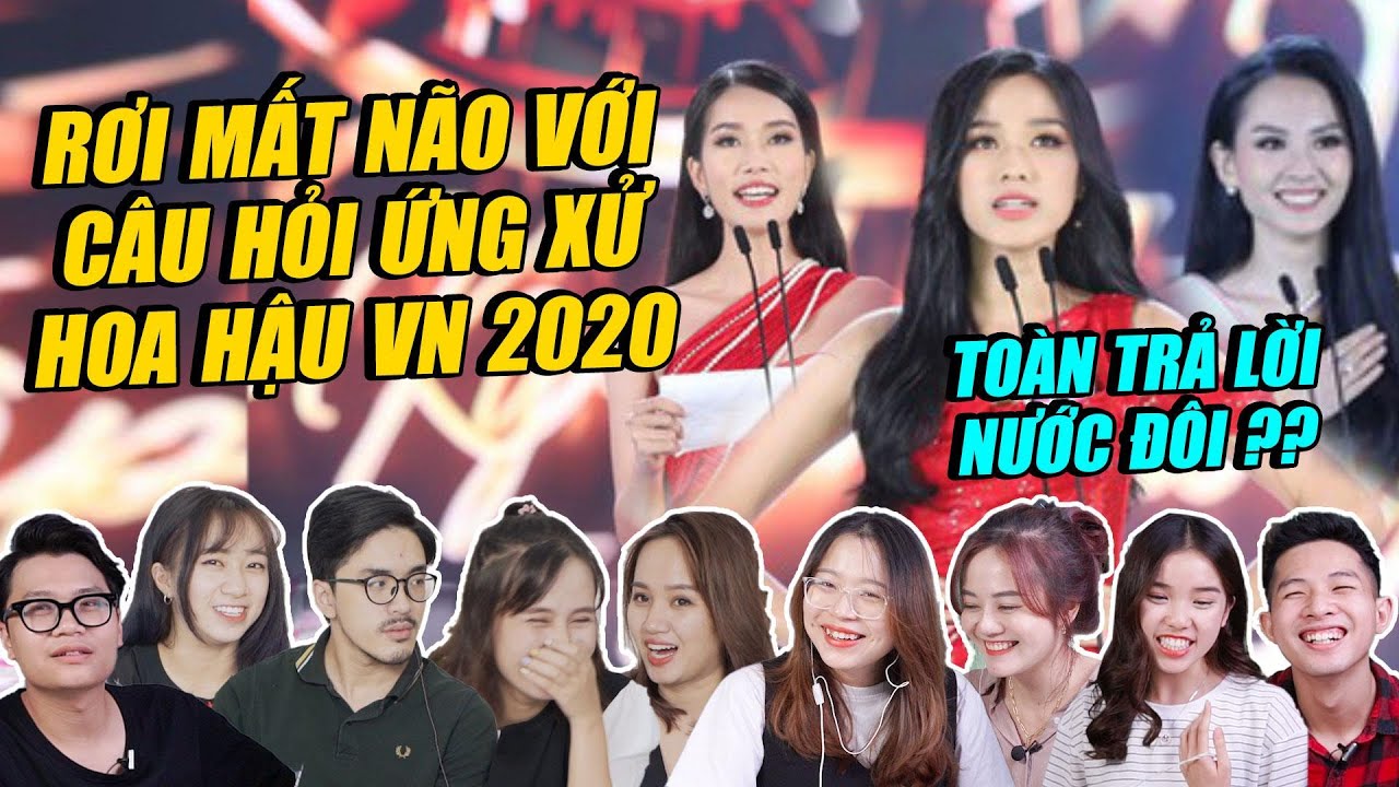 REACTION: Rơi mất não với câu hỏi ứng xử Hoa Hậu Việt Nam 2020 | Toàn trả lời nước đôi ??