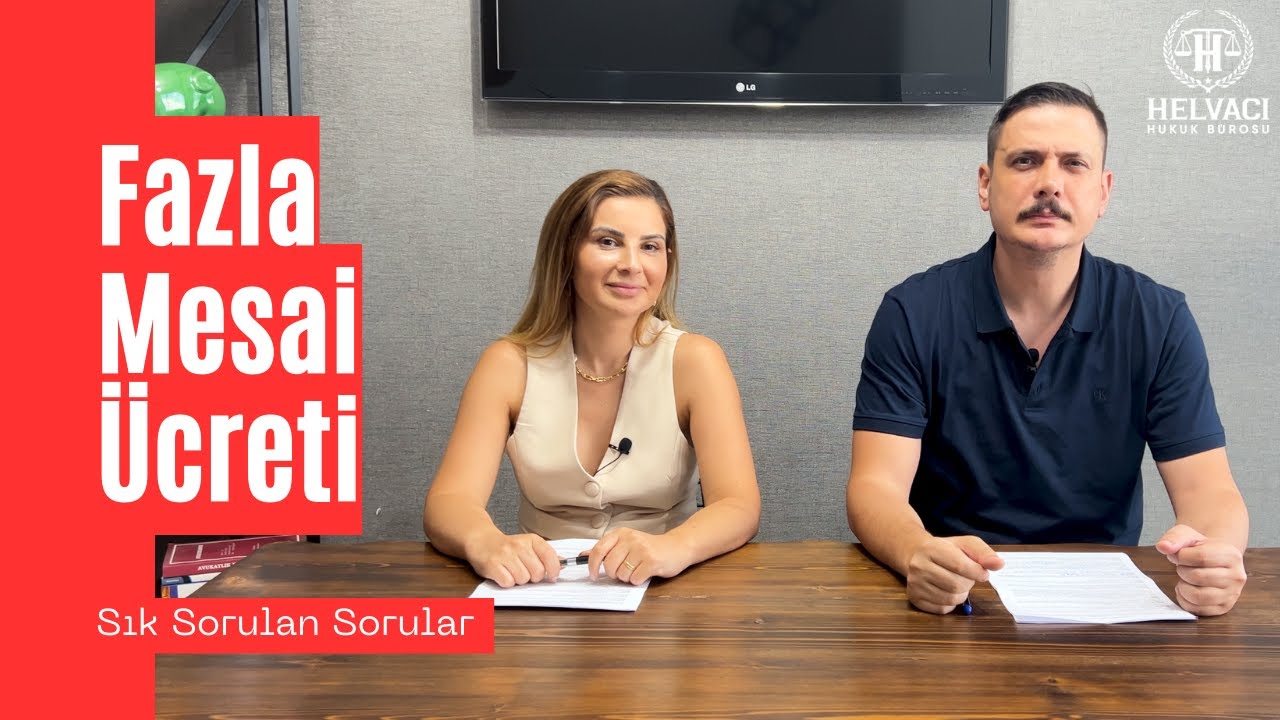 BU KADAR ÇALIŞIYORUM ! (Fazla Mesai Ücreti Nasıl Hesaplanır ?)