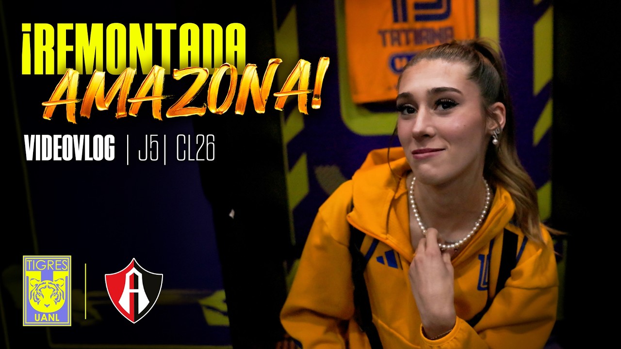🎥✈️ VLOG Jornada 5 | ¡Remontada Amazona! | vs. Atlas Femenil | Clausura 2026