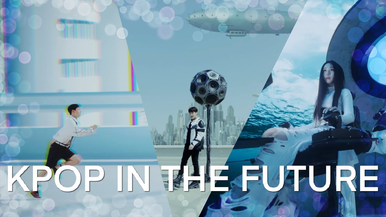 Futuristic Kpop songs