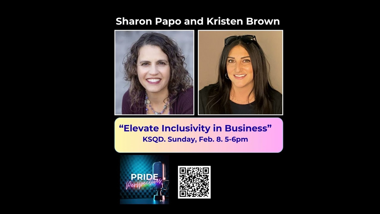 Elevate Inclusivity in Business With Sharon Papo and Kristen Brown