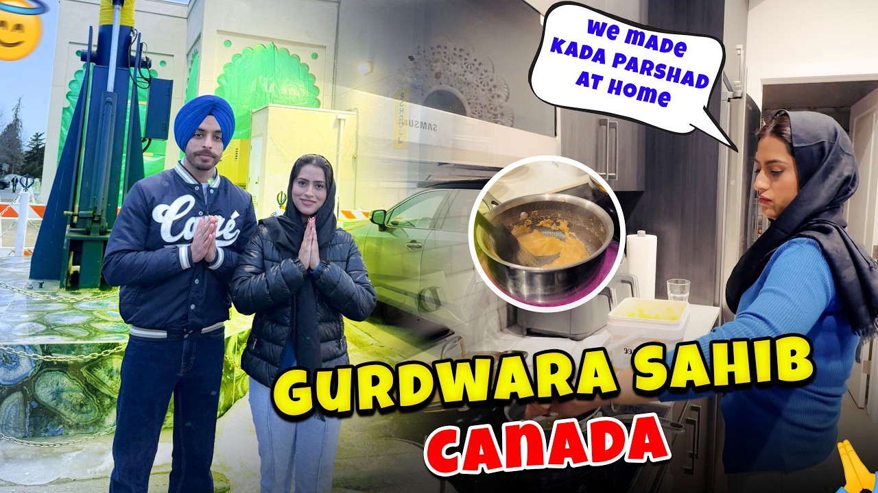 A Blessed Day at Gurudwara Sahib Canada | Kada Prashad, Path & Ardaas at Home