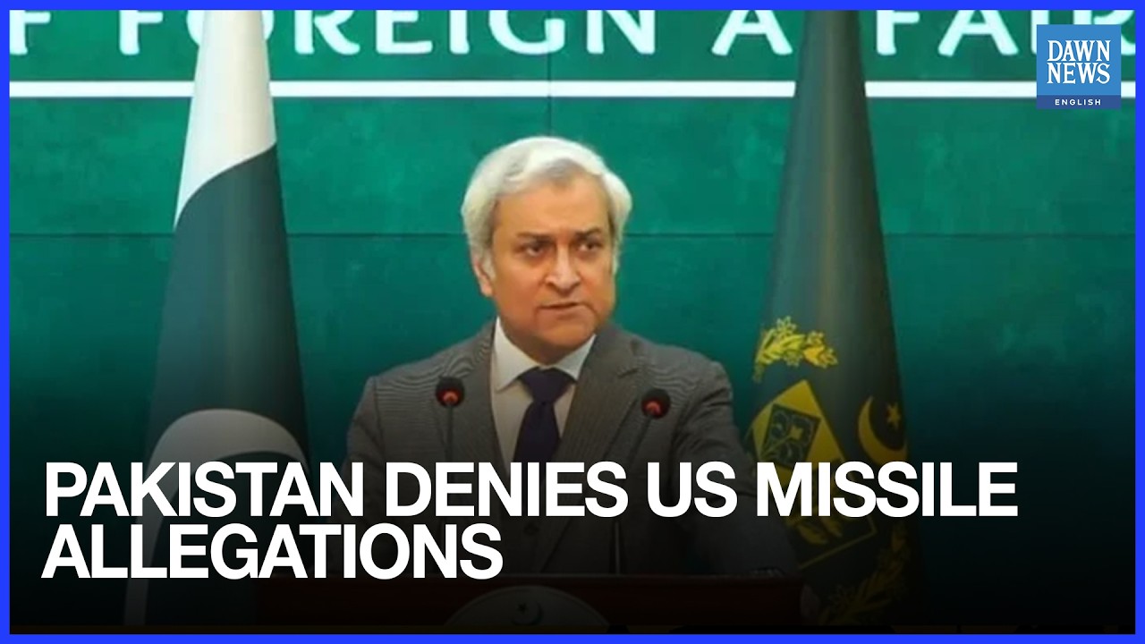 Pakistan FO Rejects Allegations by US Intelligence Chief on Missile Threat | Dawn News English