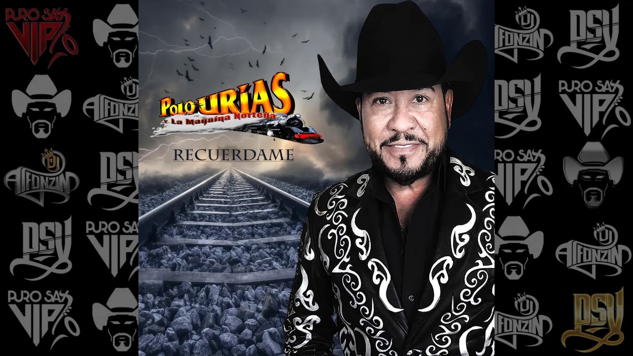 Polo Urias y la Máquina Norteña - Saboreando Mi Dolor / 2018