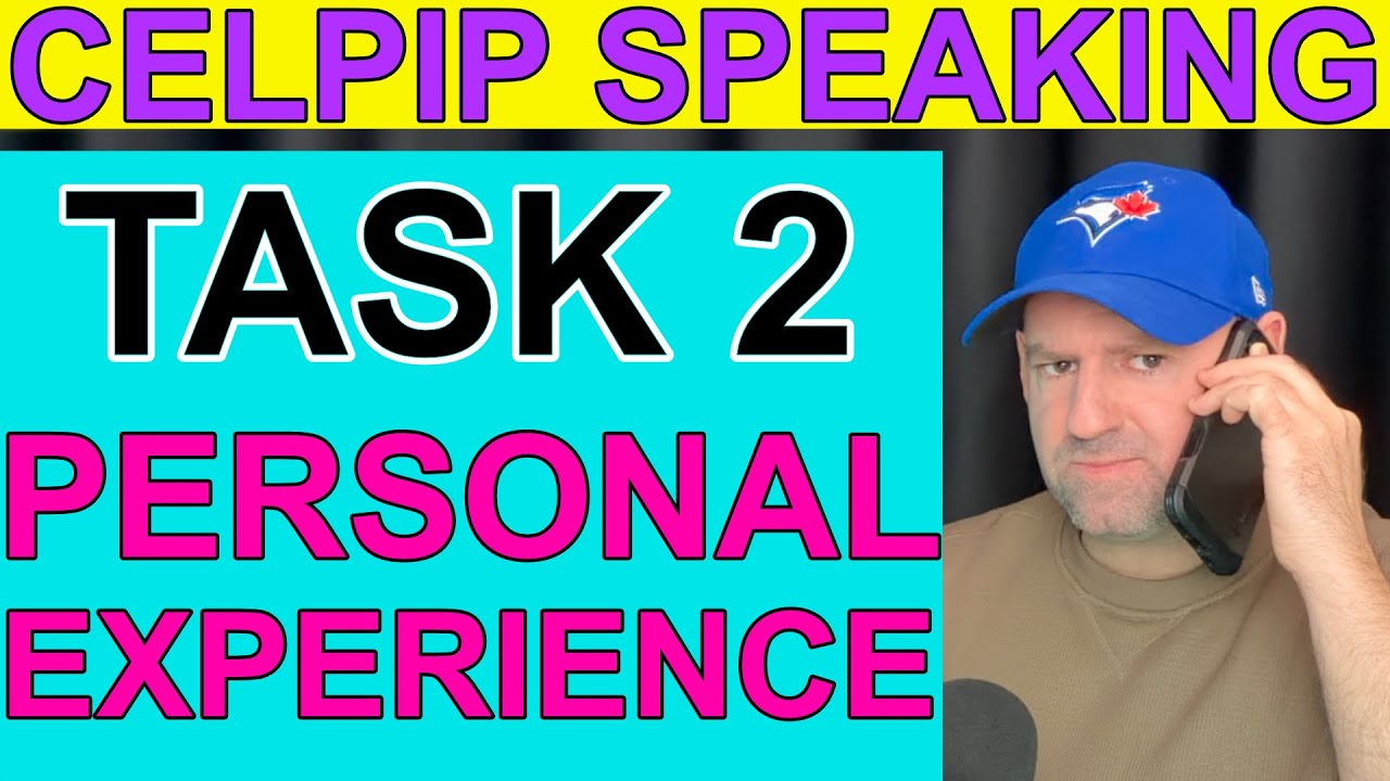 Types of Personal Experiences | CELPIP Speaking Task 2
