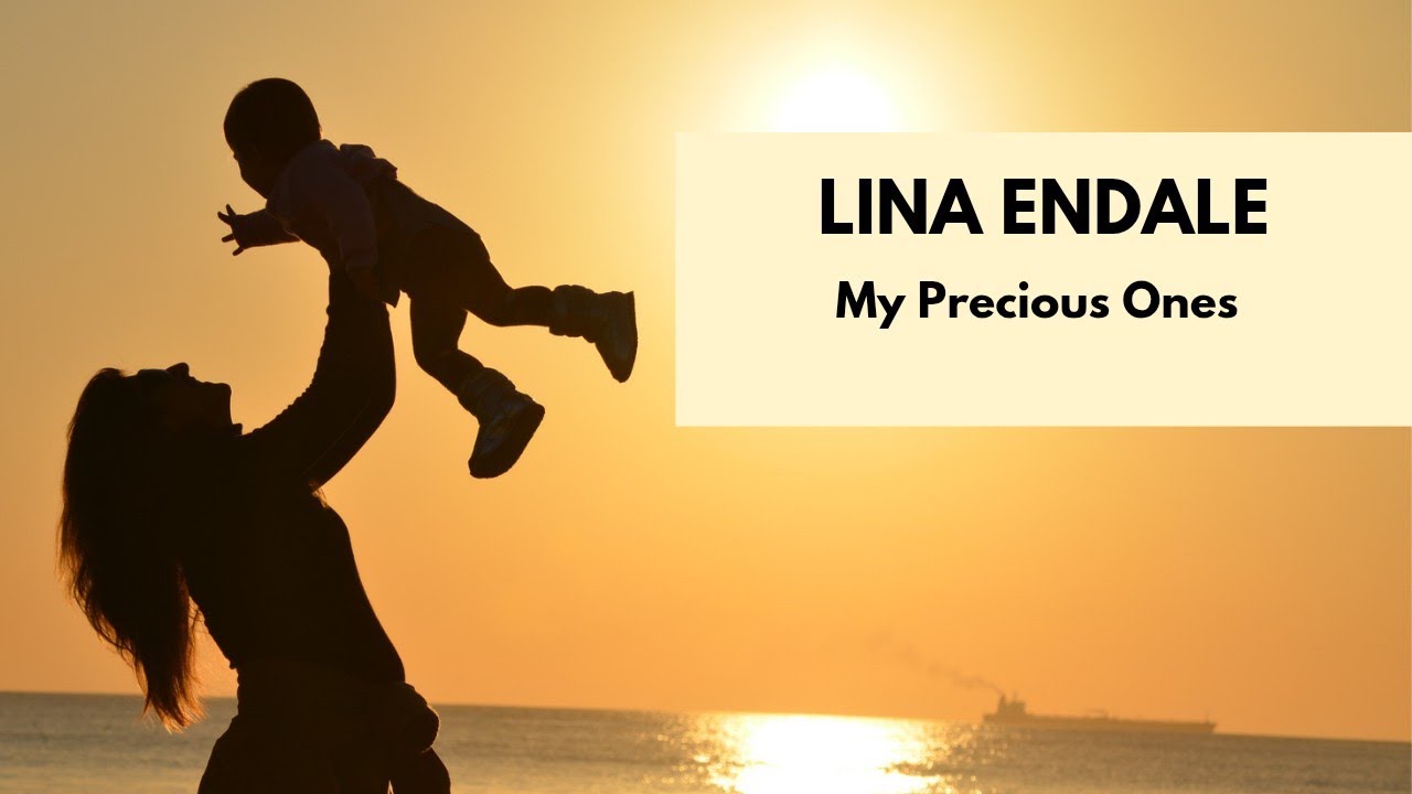 Lina Endale - My Precious Ones 