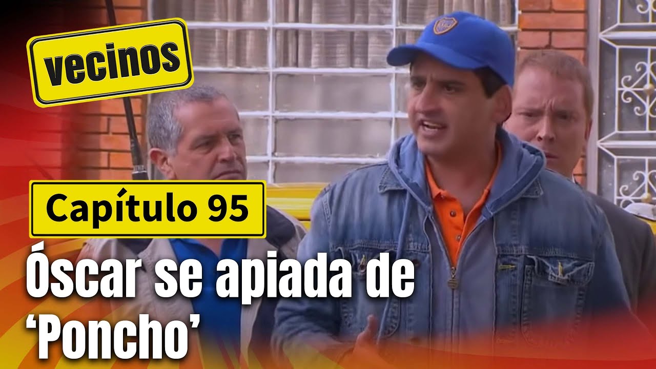 &Oacute;scar siempre metido donde no lo llaman: Cap&iacute;tulo 95 - Vecinos | Caracol Televisi&oacute;n