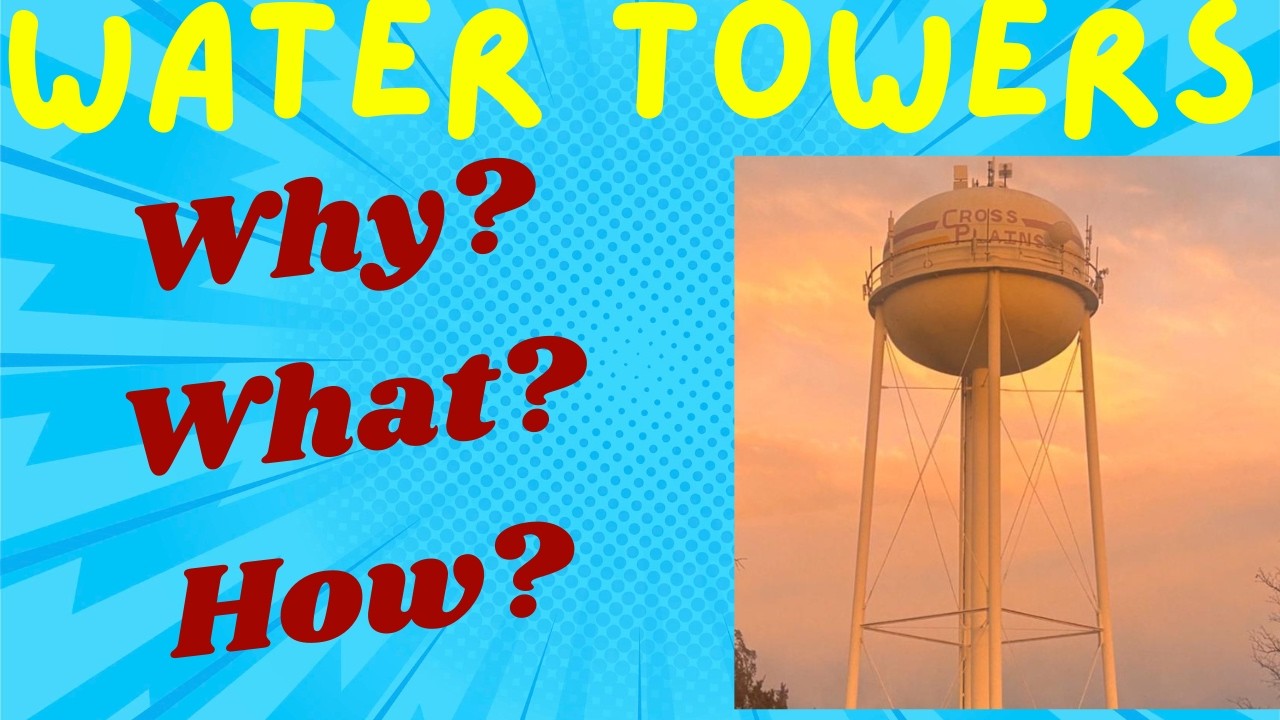 How Do Water Towers Work? | The Purpose of ELEVATED Water Tanks