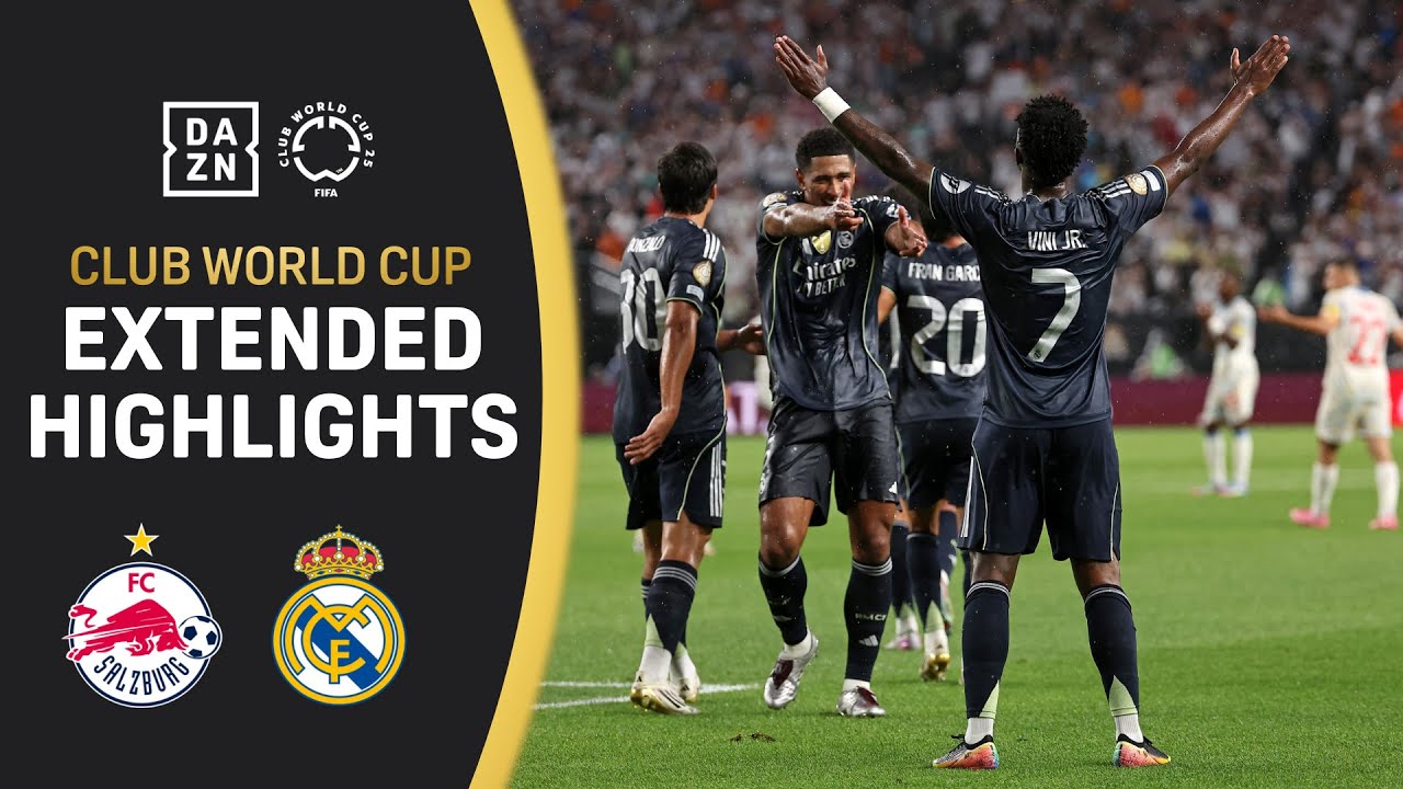 Real Madrid Vs. FC Salzburg | 2025 FIFA Club World Cup Extended Highlights