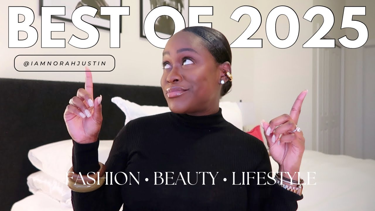 BEST PURCHASES OF 2025 | LUXURY, BEAUTY, CLOTHING, ACCESSORIES & MORE | Norah Justin