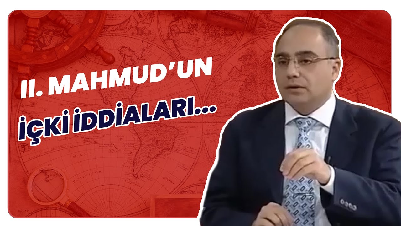 II. Mahmud İçki İçer Miydi? Yüksel Çelik Anlattı | Tarihin Arka Odası