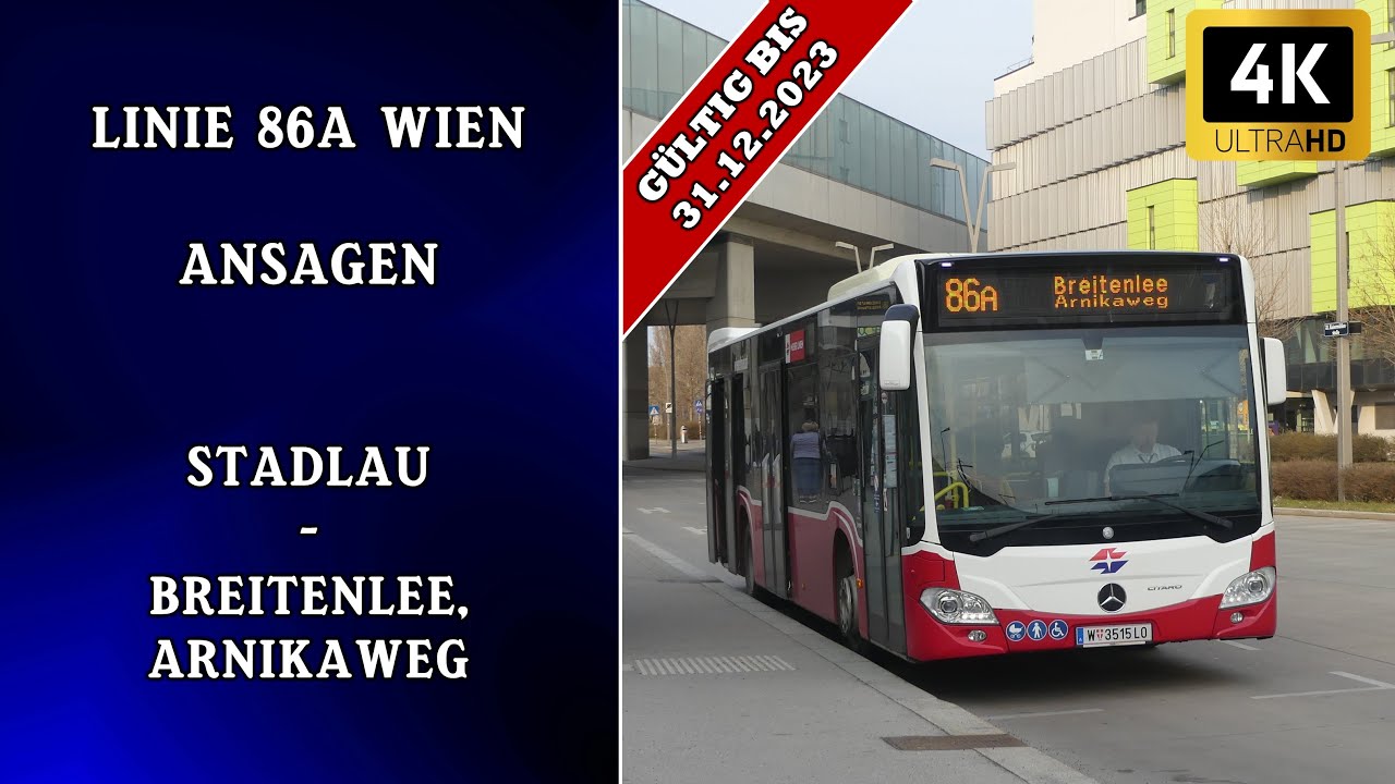 Linie 86A Wien Ansagen – Stadlau – Breitenlee, Arnikaweg | Wiener Grantler