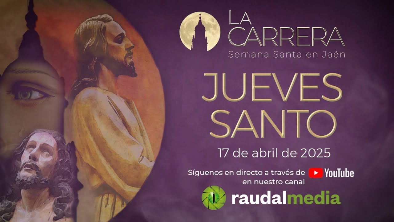 JUEVES SANTO JAÉN 2025 (MAÑANA) | Semana Santa en Jaén | La Carrera #directo