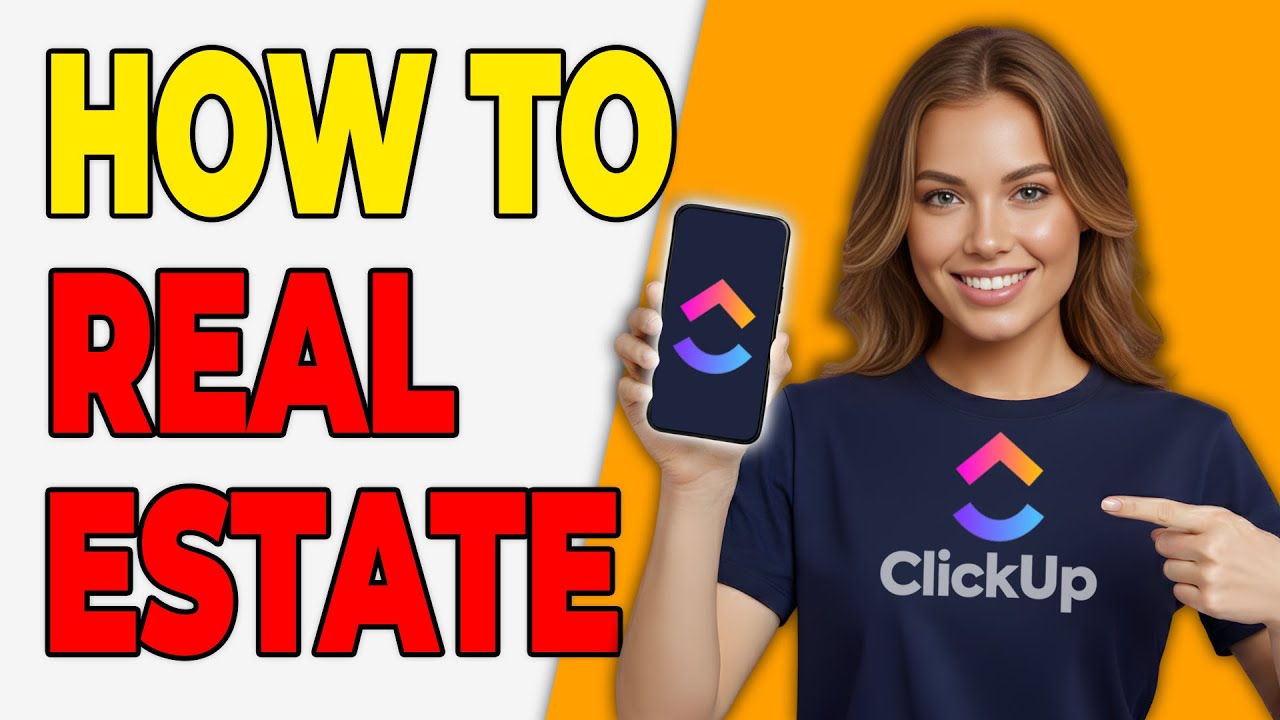 Как использовать ClickUp для отслеживания задач в сфере недвижимости [Рабочий процесс агента]
