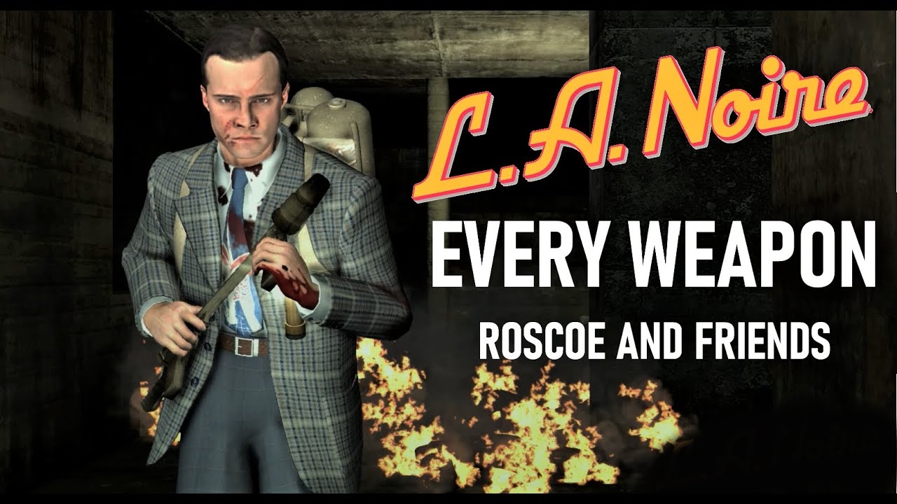 L.A. Noire | Getting Kills With Every Weapon | Roscoe And Friends Achievement